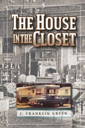 The House in the Closet de John Green