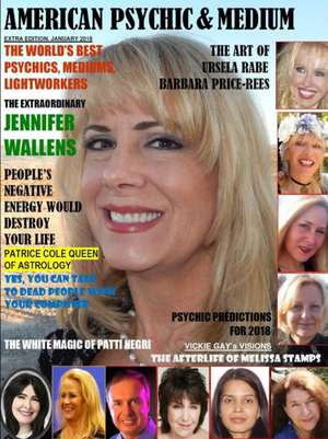 American Psychic & Medium Magazine, Extra Edition January 2018.. de Maximillien De Lafayette