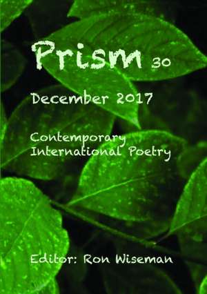 Prism 30 - December 2017 de Ronald Wiseman