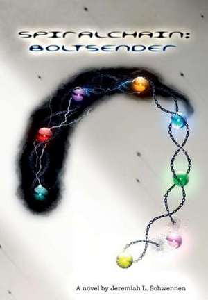 Spiralchain de Jeremiah L Schwennen