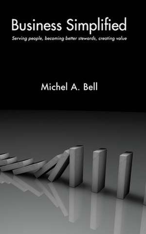 Business Simplified de Michel A. Bell