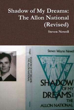 Shadow of My Dreams de Newell, Steven