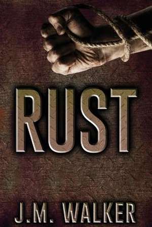 Rust de J. M. Walker