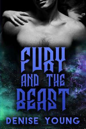 Fury and the Beast de Denise Young