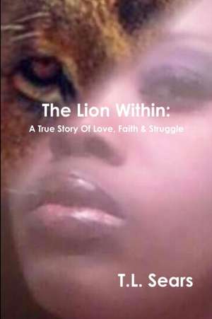 The Lion Within de T. L. Sears