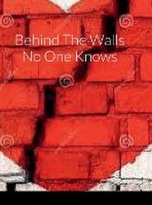 Behind The Walls de Germaine Wilson