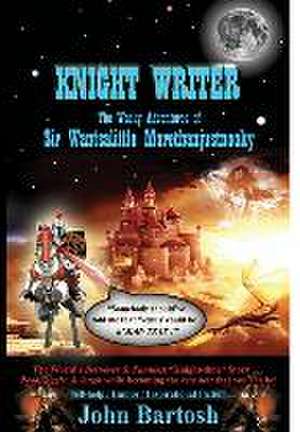 KNIGHT WRITER de John Bartosh