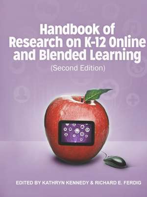 Handbook of Research on K-12 and Blended Learning (Second Edition) de Richard E. Ferdig