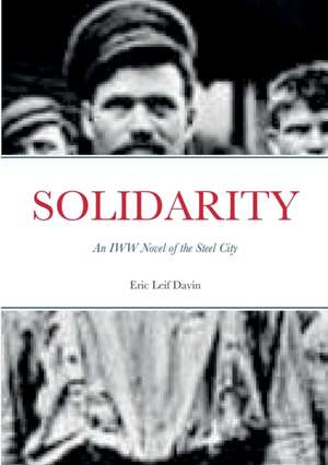 SOLIDARITY de Eric Leif Davin