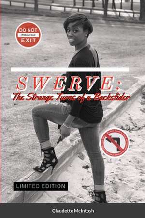 SWERVE de Claudette McIntosh