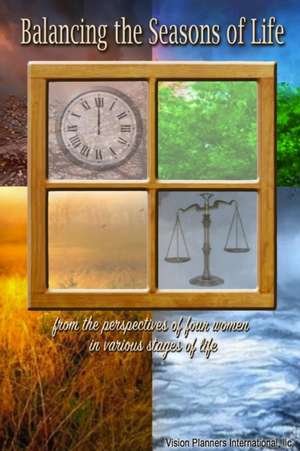 Balancing the Seasons of Life de Vision Planners