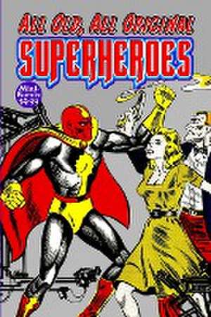 All-Old, All-Original Superheroes de Mini Komix