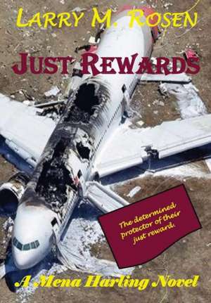 Just Rewards de Larry M. Rosen