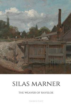 Silas Marner de George Eliot