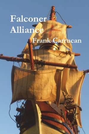 Falconer Alliance de Frank Carrucan