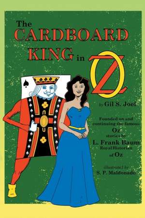 The Cardboard King in Oz de Gil S. Joel