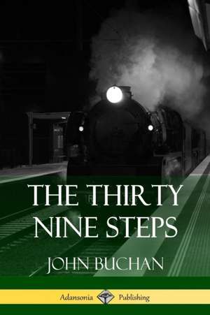 The Thirty Nine Steps de John Buchan