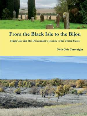 From the Black Isle to the Bijou de Nyla Gair Cartwright