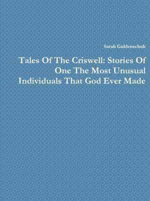 Tales Of The Criswell de Sarah Guldenschuh