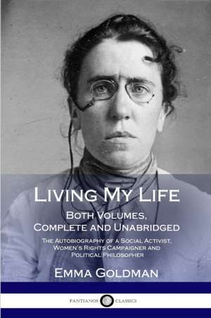 Living My Life de Emma Goldman