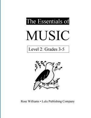 The Essentials of Music de Rose Williams