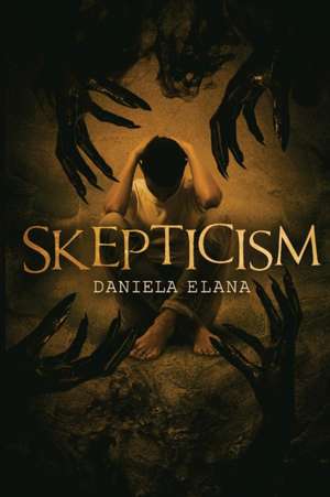 Skepticism de Daniela Elana