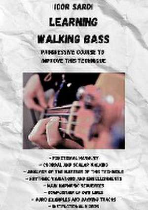 Learning Walking Bass de Igor Sardi