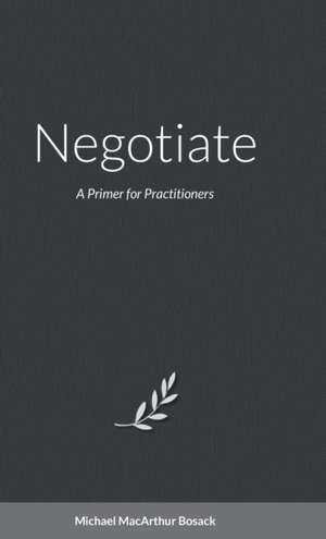 Negotiate de Michael Bosack