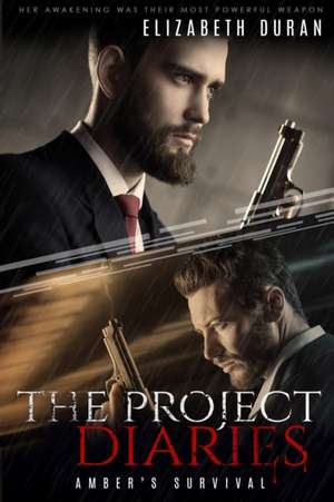 The Project Diaries de Elizbeth Duran