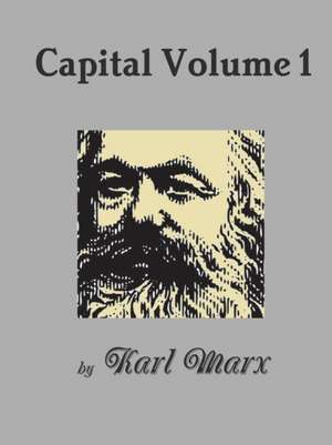 Capital Volume 1 de Karl Marx