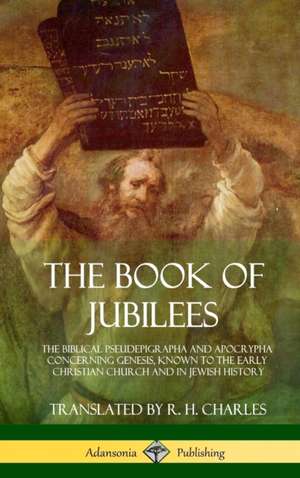 The Book of Jubilees de R. H. Charles