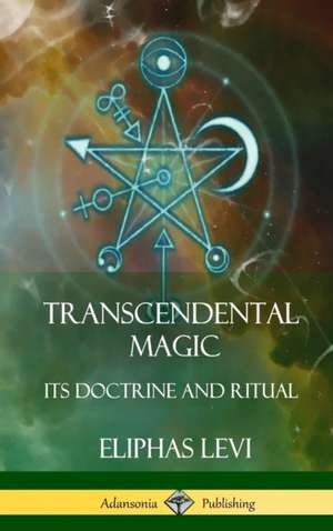 Transcendental Magic de Eliphas Levi