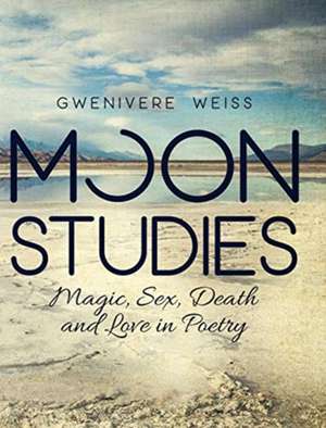 Moon Studies de Gwenivere Weiss