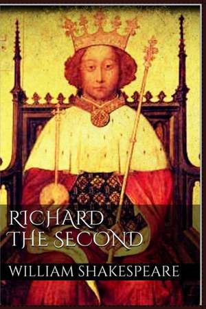 Richard the Second de William Shakespeare