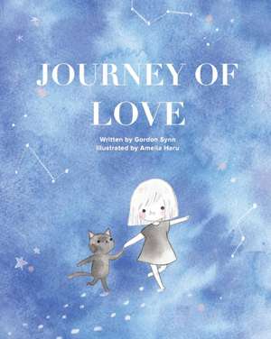 Journey of Love de Gordon Synn