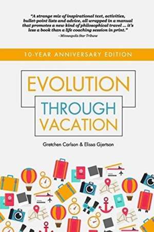 Evolution Through Vacation de E. Gjertson