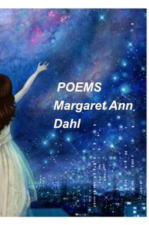 Poems de Margaret Ann Dahl