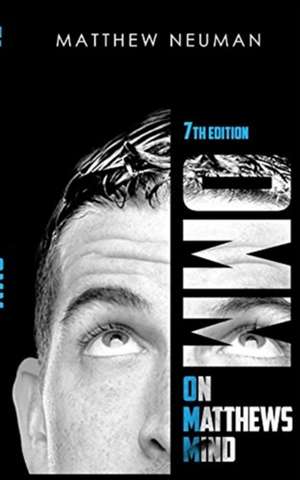 On Matthew's Mind de Matthew J Neuman