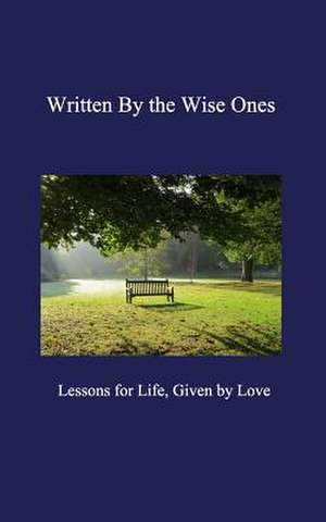 Written by the Wise Ones de Sheridan, Brenda