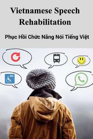 Vietnamese Speech Rehabilitation de Quach, Lan