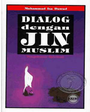 Dialog Dengan Jin Muslim de Dawud, Muhammad Isa