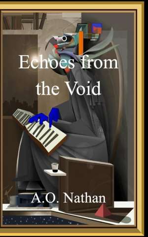 Echoes from the Void de Ao Nathan