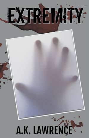Lawrence, A: Extremity