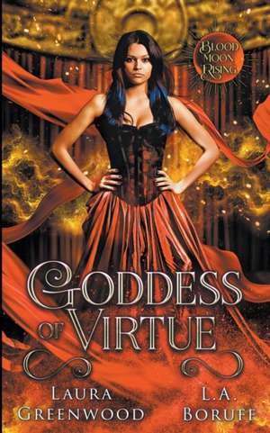 Goddess Of Virtue de Laura Greenwood