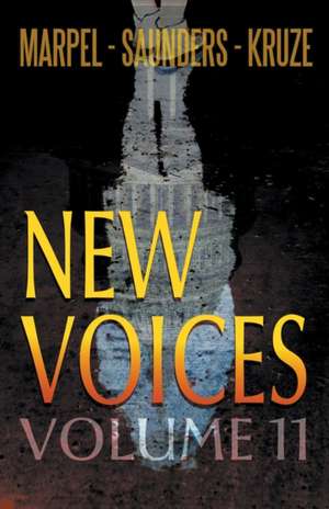 New Voices Volume 11 de S H Marpel