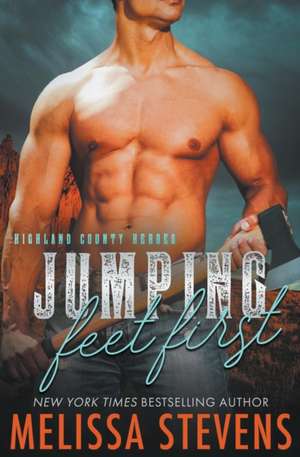 Jumping Feet First de Melissa Stevens