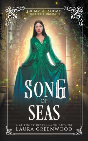 Song Of Seas de Laura Greenwood