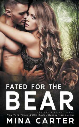 Fated For The Bear de Mina Carter