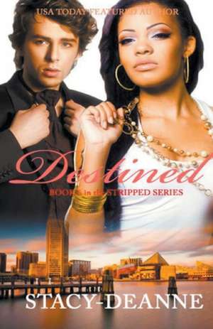 Destined de Stacy-Deanne