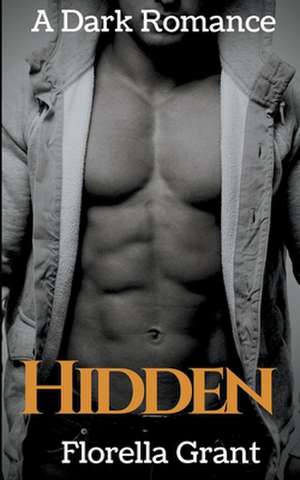 Hidden de Florella Grant